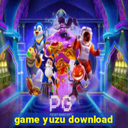 game yuzu download